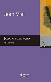 Jogo e educação: As ludotecas
