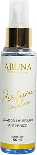 Perfume Capilar de Alta Fixação 60ml - Hidratante, Anti Frizz, Brilho Intenso e Proteção UV para Todos os Tipos de Cabelo - ARUNA COSMÉTICOS (60ml, Brisa do Mar)